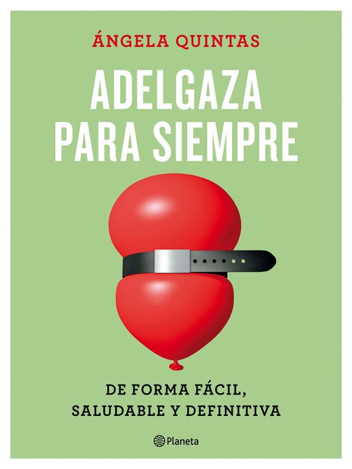 Title details for Adelgaza para siempre by Ángela Quintas - Available